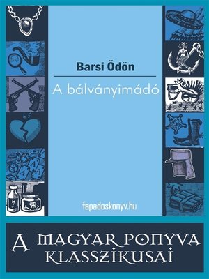cover image of A bálványimádó